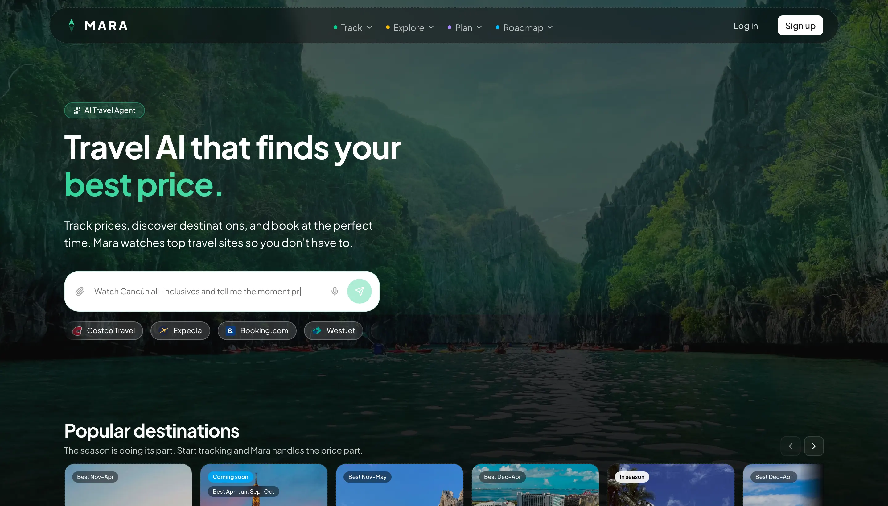 The Mara homepage: the headline "Travel AI that finds your best price" in emerald over a green lagoon, above an Ask Mara input mid-prompt on "Watch Cancún all-inclusives and tell me the moment prices drop", a row of the travel sites it watches — Costco Travel, Expedia, Booking.com, WestJet — and the top of the Popular destinations slider.